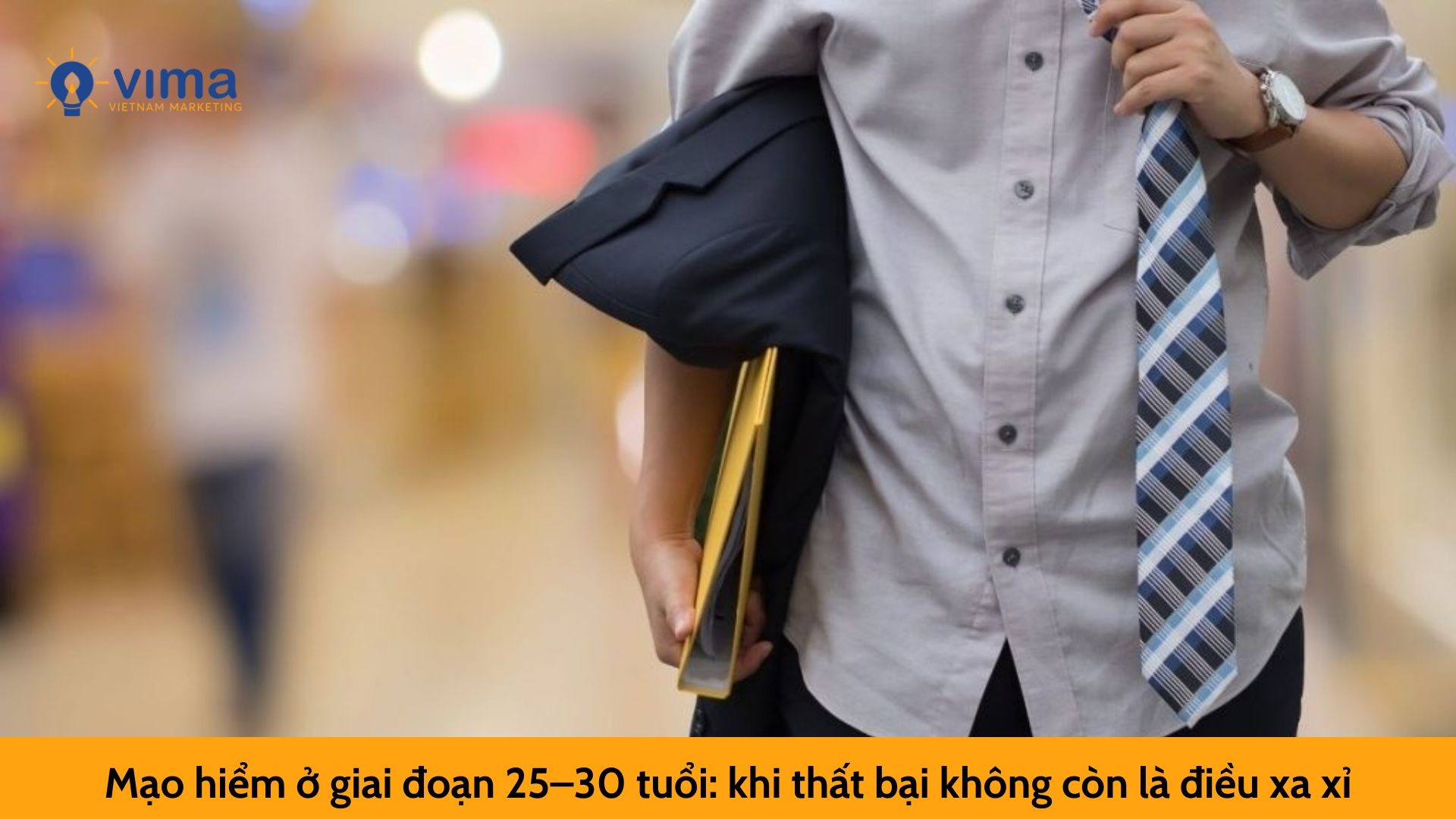 Mạo hiểm ở giai đoạn 25–30 tuổi: khi thất bại không còn là điều xa xỉ